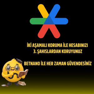 Betnano hesabında iki aşamalı doğrulama ve hesap güvenliği seçenekleri